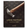 Louis Vuitton Manufactures